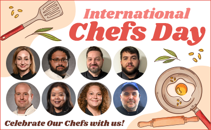International Chefs Day - Celebrate our chefs with us! Photos of select chefs whose dishes will be featured during the week.