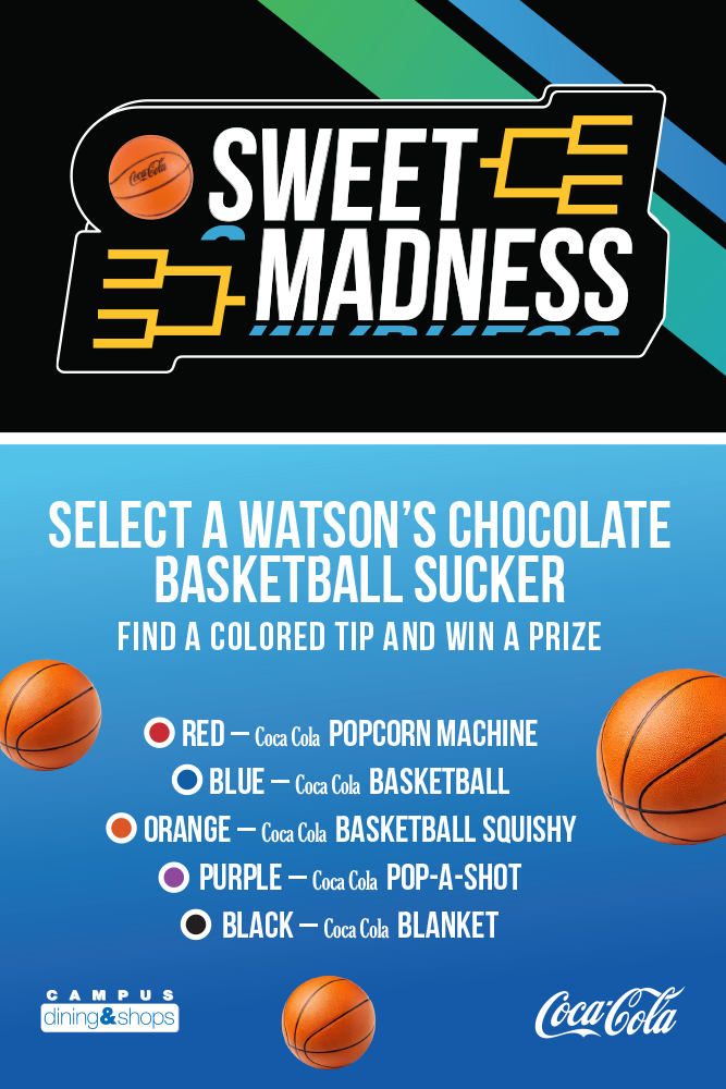 Sweet Madness. Select a Watson's chocolate basketball sucker, find a colored tip and win a Coca-Cola prize! Red: popcorn machine. Blue: Basketball. Orange: Basketball Squishy. Purple: Pop-a-Shot. Black: Blanket.