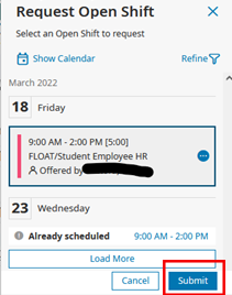 Request Open Shift. Select an Open Shift to request. Show Calendar. Cancel or Submit.